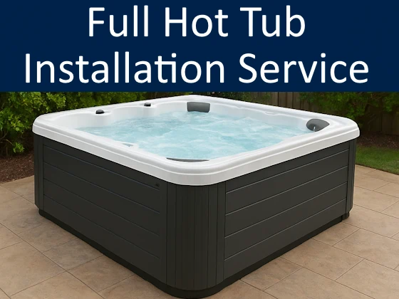 full hot tub installation service